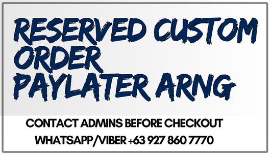Reserved Custom or Paylater Order. Please DO Not check out